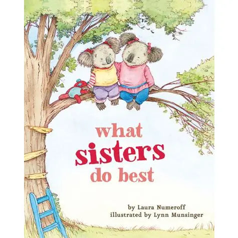 What Sisters Do Best