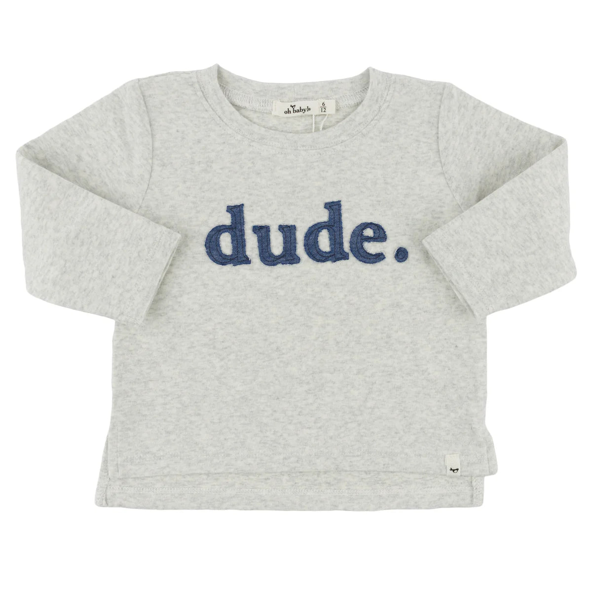 Long Sleeve Tee with Denim "dude" Applique