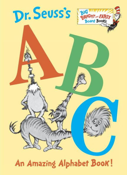 Dr. Seuss's ABC: An Amazing Alphabet Book!