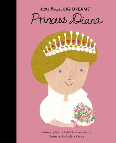 Princess Diana (Little People, Big Dreams)