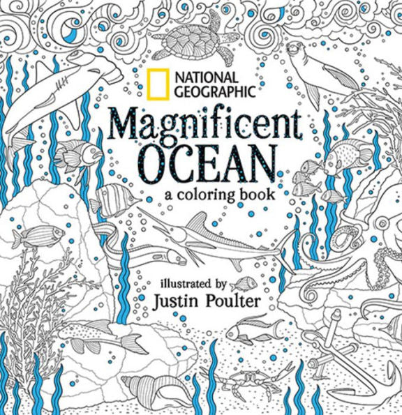 National Geographic Magnificent Ocean: A Coloring Book - Poppyseed Kids