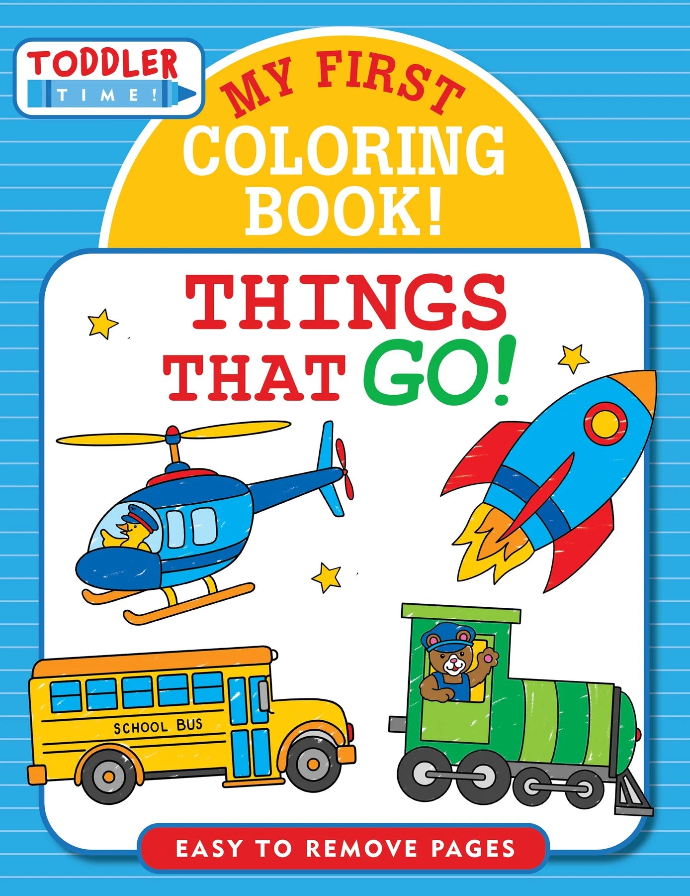 Things that Go! First Coloring Book