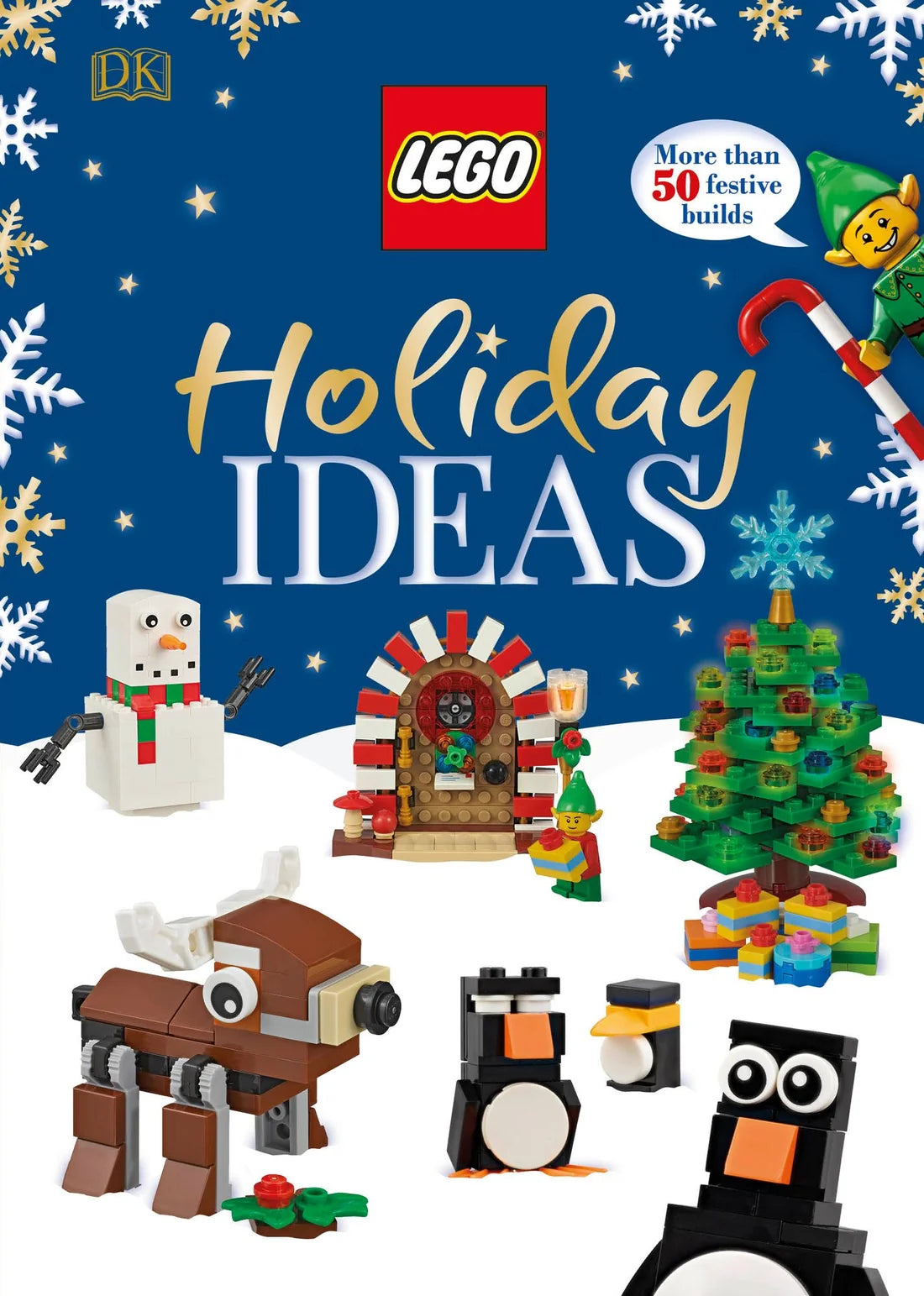 LEGO® Holiday Ideas: More than 50 Festive Builds