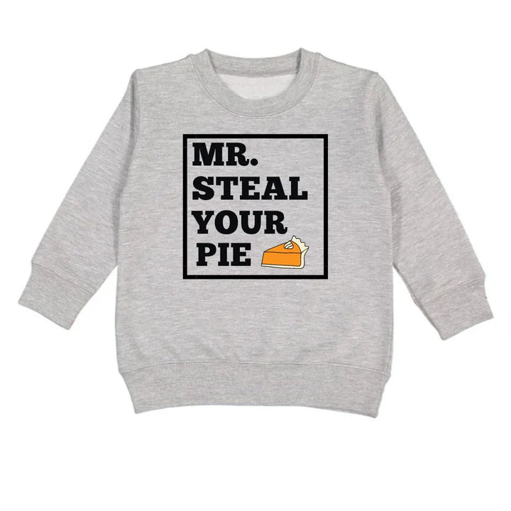 Mr. Steal Your Pie Thanksgiving Sweatshirt