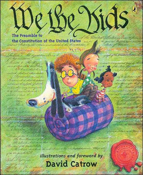 We the Kids: The Preamble to the Constitution of the United States